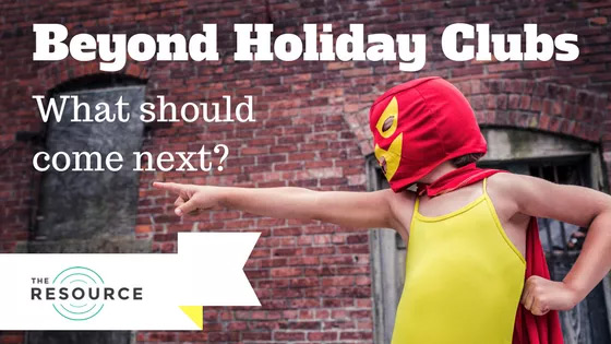 Beyond holiday clubs