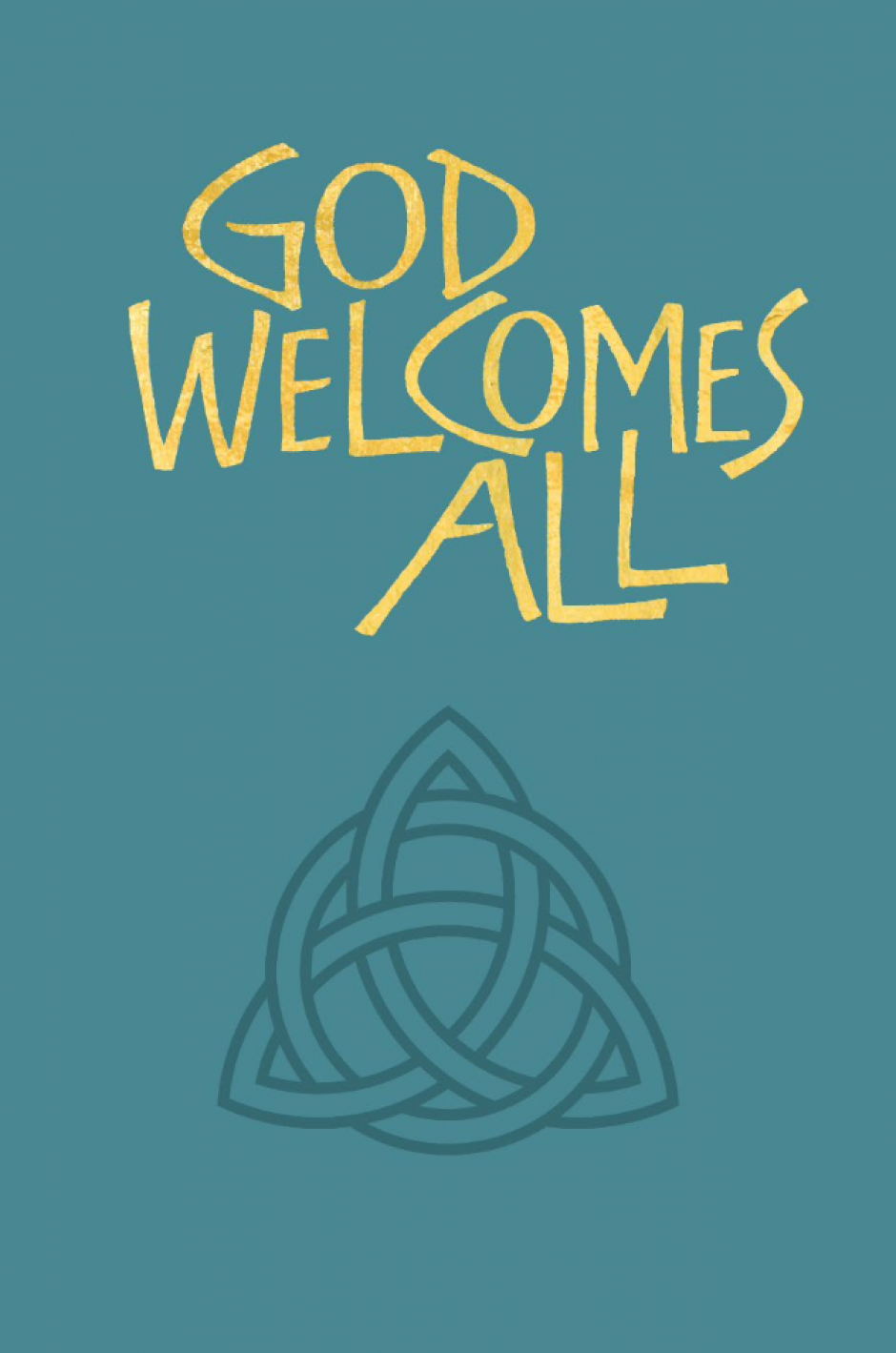 God welcomes all